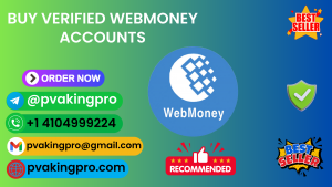 Buy Verified Webmoney Accounts